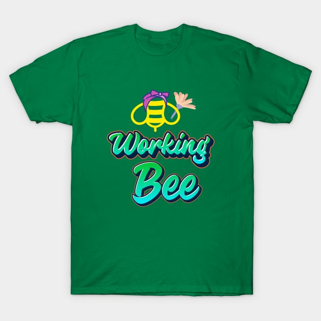 Working Bee T-Shirt by Tee beauty